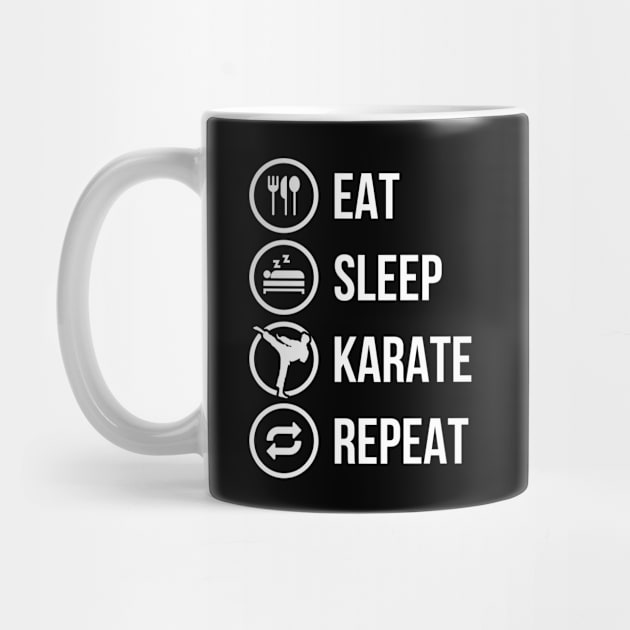 Eat Sleep Karate Repeat Funny Karate Gift by CatRobot